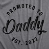 Mens Promoted To Daddy 2024 2023 2022 2021 2020 T Shirt Fathers Day for New Best Dad Ever - Crazy Dog Men's T Shirt - 2 of 4