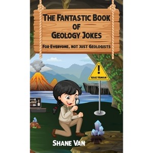 The Fantastic Book of Physics Jokes; For Everyone, Not Just Physicists - Large Print by  Shane Van (Hardcover) - 1 of 1