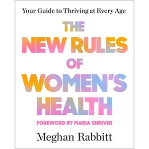 The New Rules of Women's Health - by  Meghan Rabbitt (Paperback) - 1 of 1