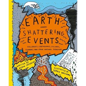 Earth-Shattering Events - by  Robin Jacobs (Hardcover) - 1 of 1