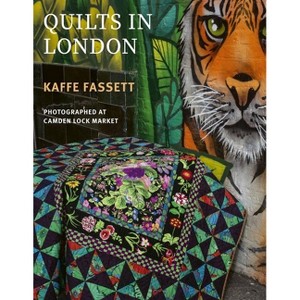 Kaffe Fassett's Quilts in London - (Paperback) - 1 of 1