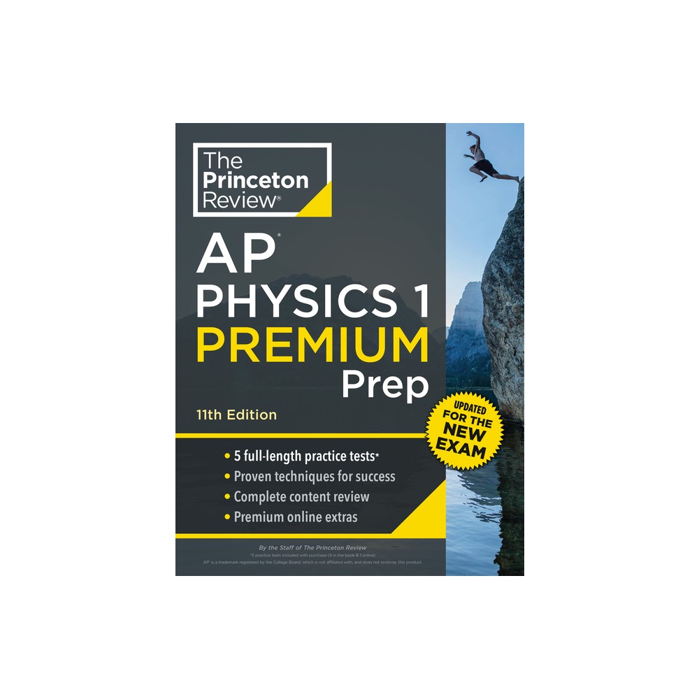 Princeton Review AP Physics 1 Premium Prep, 11th Edition - (College Test Preparation) by The Princeton Review (Paperback)