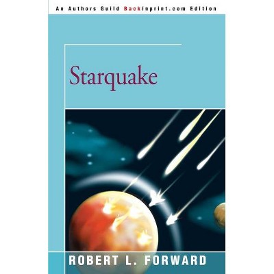 Starquake - by  Robert L Forward (Paperback)