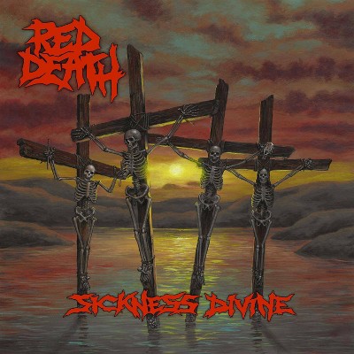 Red Death - Sickness Divine (Vinyl)