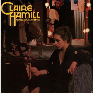 Claire Hamill - Stage Door Johnnies (Gatefold LP Jacket 180 Gram Vinyl) - 1 of 1
