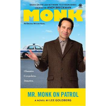 Mr. Monk on Patrol - by  Lee Goldberg (Paperback)