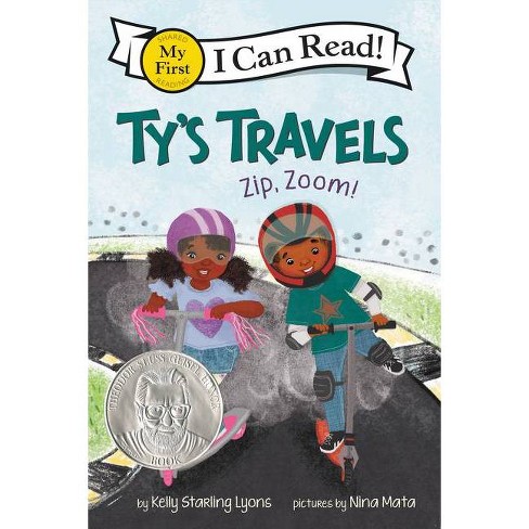 Ty's Travels: Zip, Zoom! - (My First I Can Read) by Kelly Starling Lyons (Paperback) - image 1 of 1