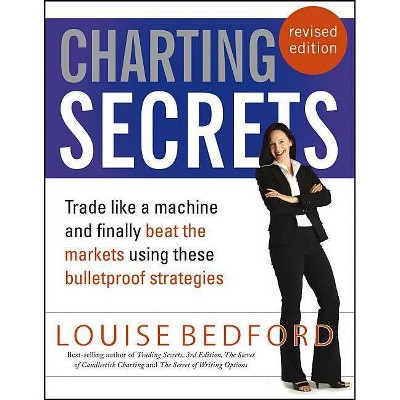 Charting Secrets - 2nd Edition by  Louise Bedford (Paperback)