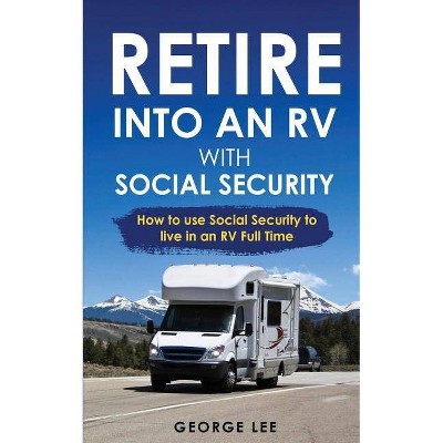 RV Living - by  George Lee (Paperback)