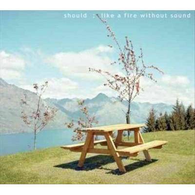 Should - Like a Fire Without Sound (Digipak) * (CD)