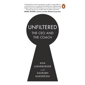 Unfiltered - by  Saurabh Mukherjea & Ana Lueneburger (Paperback) - 1 of 1
