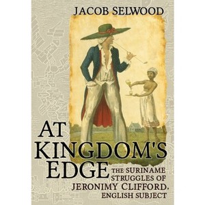 At Kingdom's Edge - by  Jacob Selwood (Hardcover) - 1 of 1