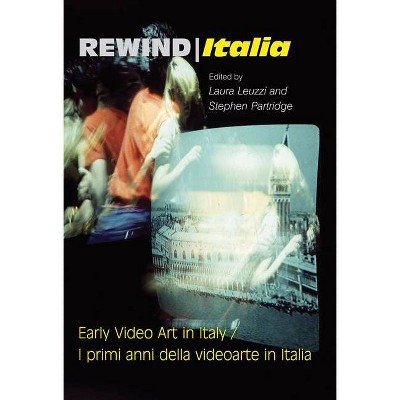 Rewind Italia - by  Laura Leuzzi & Stephen Partridge (Hardcover)