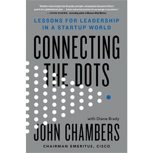 Connecting the Dots - by  John Chambers & Diane Brady (Hardcover) - 1 of 1