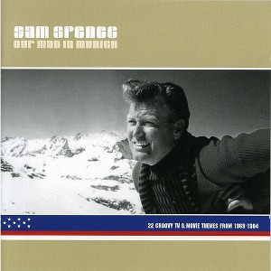 Sam Spence - Our Man in Munich (Original Soundtrack) (CD) - 1 of 1