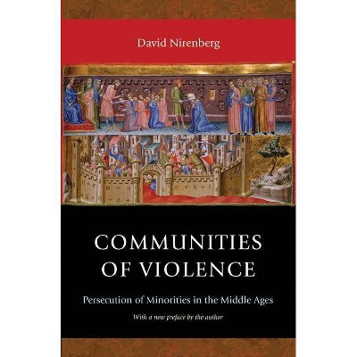 Communities of Violence - by  David Nirenberg (Paperback)