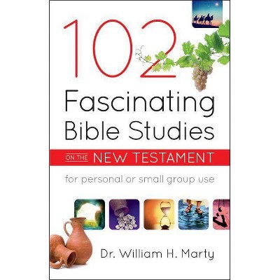 102 Fascinating Bible Studies on the New Testament - by  Marty (Paperback)