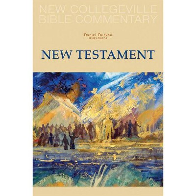 New Collegeville Bible Commentary - By Daniel Durken (paperback) : Target