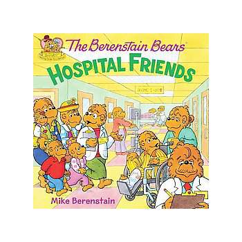 Hospital Friends ( The Berenstain Bears) (Paperback) by Mike Berenstain