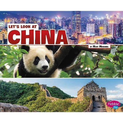 Let's Look at China - (Let's Look at Countries) by  Mary Meinking (Paperback)