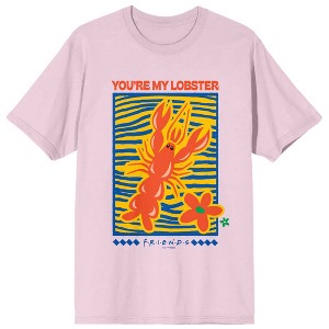 Friends TV You're My Lobster Crew Neck Short Sleeve Cradle Pink Women's T-shirt - 1 of 2