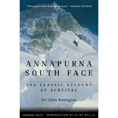 Annapurna South Face (Tr) - (Adrenaline) by  Chris Bonington (Paperback)