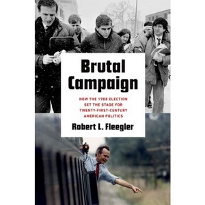 Brutal Campaign - by  Robert L Fleegler (Paperback) - 1 of 1