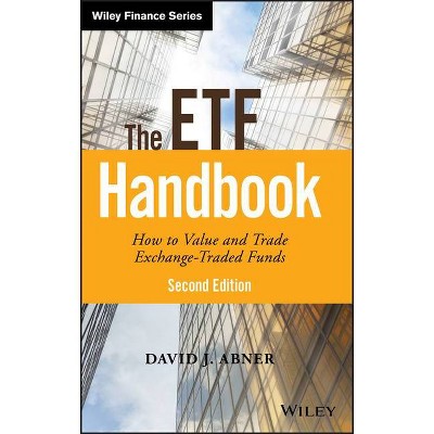 The Etf Handbook - (Wiley Finance) 2nd Edition by  David J Abner (Hardcover)