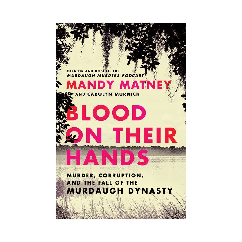 Blood on Their Hands - by Mandy Matney, 1 of 2
