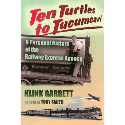 Ten Turtles to Tucumcari - by  Klink Garrett & Toby Smith (Paperback)