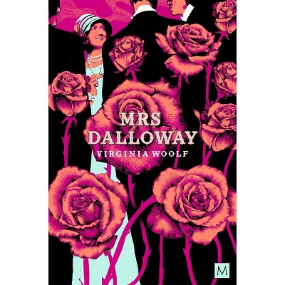 Mrs Dalloway - by Virginia Woolf