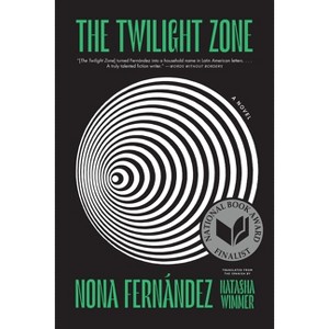 The Twilight Zone - by  Nona Fernández (Paperback) - 1 of 1