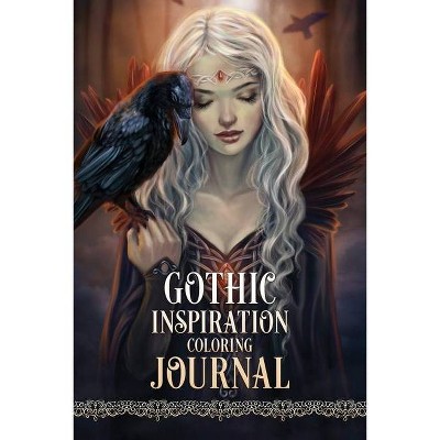 Gothic Inspiration Coloring Journal - by  Selina Fenech (Paperback)
