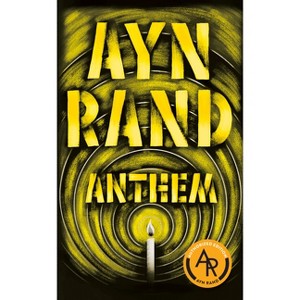 Anthem - 50th Edition by  Ayn Rand (Paperback) - 1 of 1