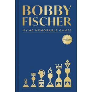 Bobby Fischer: My 60 Memorable Games Collectors Edition - (Hardcover) - 1 of 1