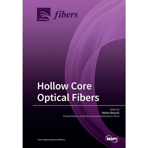 Hollow Core Optical Fibers - (Paperback) - image 1 of 1