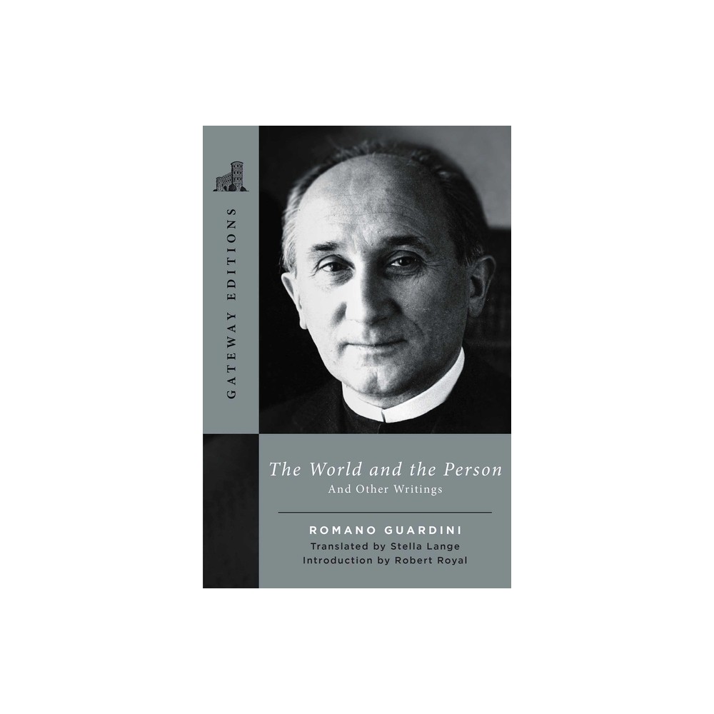 The World and the Person - by Romano Guardini (Paperback)