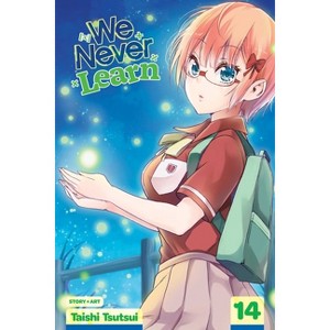 We Never Learn, Vol. 14 - by  Taishi Tsutsui (Paperback) - 1 of 1