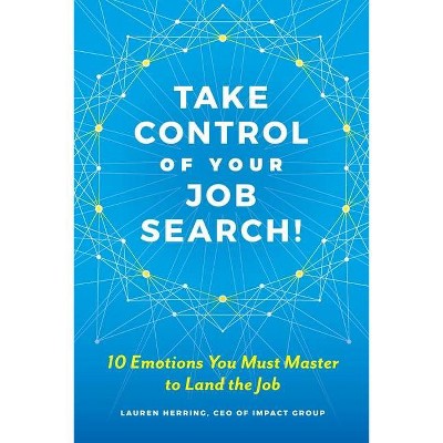 Take Control of Your Job Search - by  Lauren Herring (Paperback)