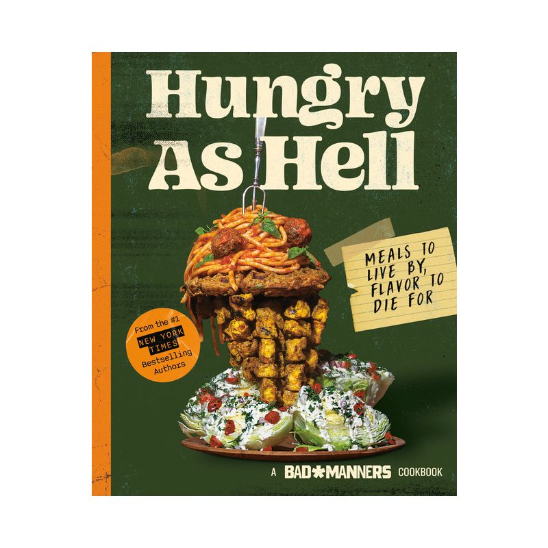 Bad Manners: Hungry as Hell - by  Bad Manners & Michelle Davis & Matt Holloway (Hardcover), 1 of 2