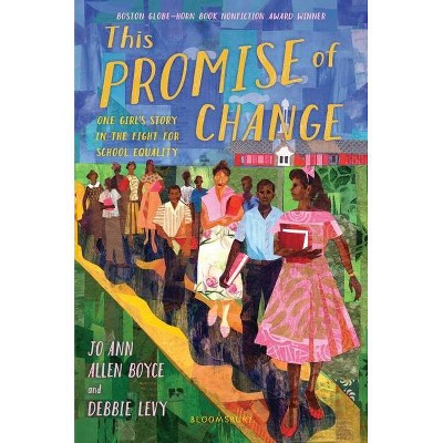 This Promise of Change - by Jo Ann Allen Boyce & Debbie Levy (Hardcover)