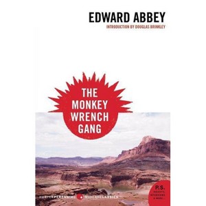 The Monkey Wrench Gang - by  Edward Abbey (Paperback) - 1 of 1