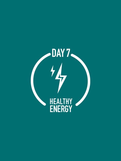 Day 7
Boost in energy