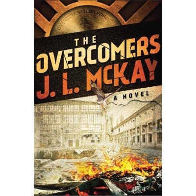 The Overcomers - by  J L McKay (Paperback)