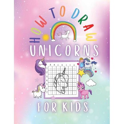 How to Draw Unicorns for kids - by  Esel Press (Paperback)