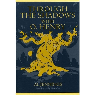 Through the Shadows with O. Henry - (Double Mountain Books) by  Al Jennings (Paperback)