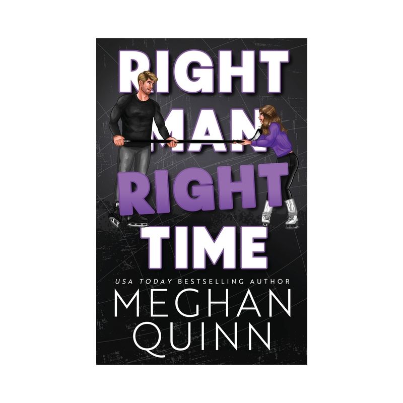 Right Man, Right Time - (Vancouver Agitators) by  Meghan Quinn (Paperback), 1 of 2