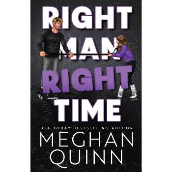 Right Man, Right Time - (Vancouver Agitators) by  Meghan Quinn (Paperback)