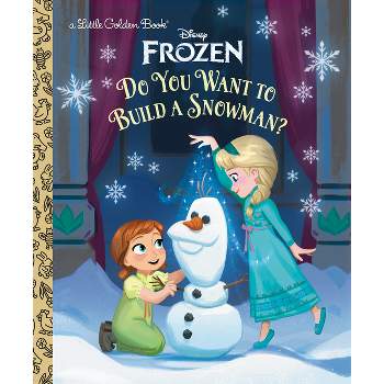 Do You Want to Build a Snowman? (Disney Frozen) - (Little Golden Book) by  Golden Books (Hardcover)