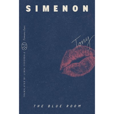 The Blue Room - by  Georges Simenon (Paperback)